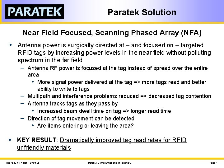 Paratek Solution Near Field Focused, Scanning Phased Array (NFA) • Antenna power is surgically