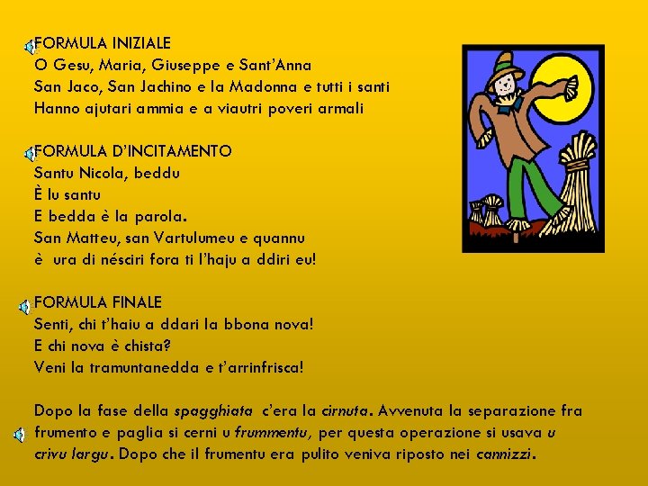 FORMULA INIZIALE O Gesu, Maria, Giuseppe e Sant’Anna San Jaco, San Jachino e la