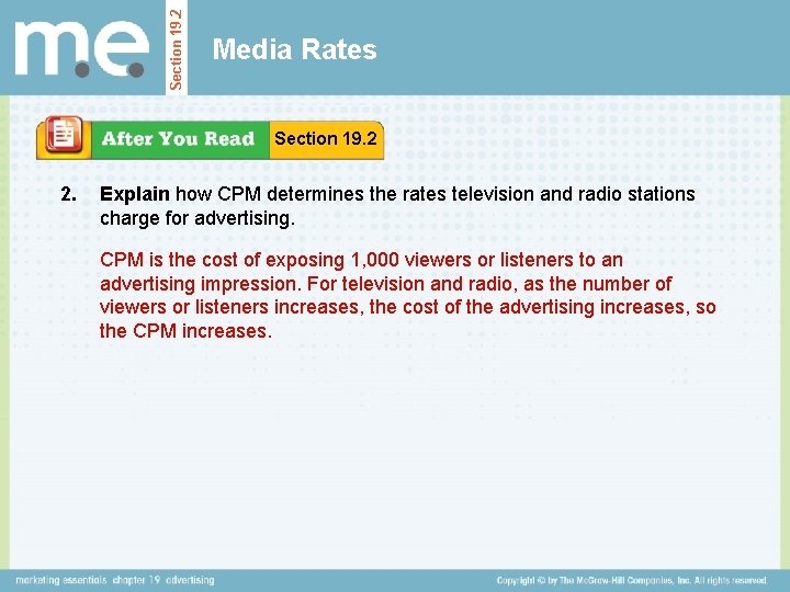 Section 19. 2 Media Rates Section 19. 2 2. Explain how CPM determines the