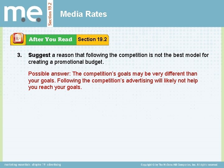 Section 19. 2 Media Rates Section 19. 2 3. Suggest a reason that following