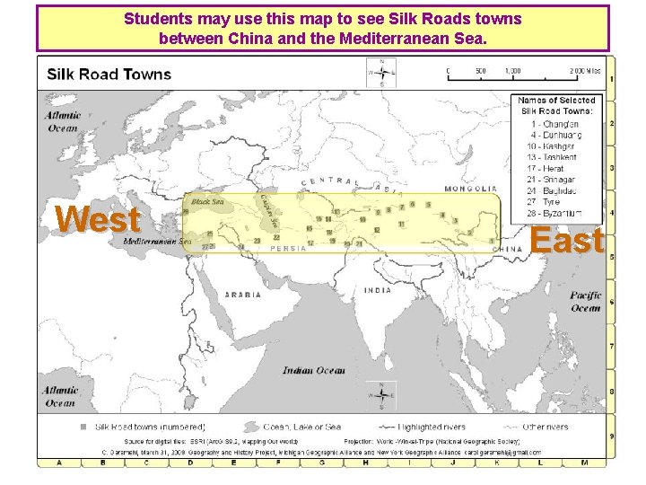 Students may use this map to see Silk Roads towns between China and the