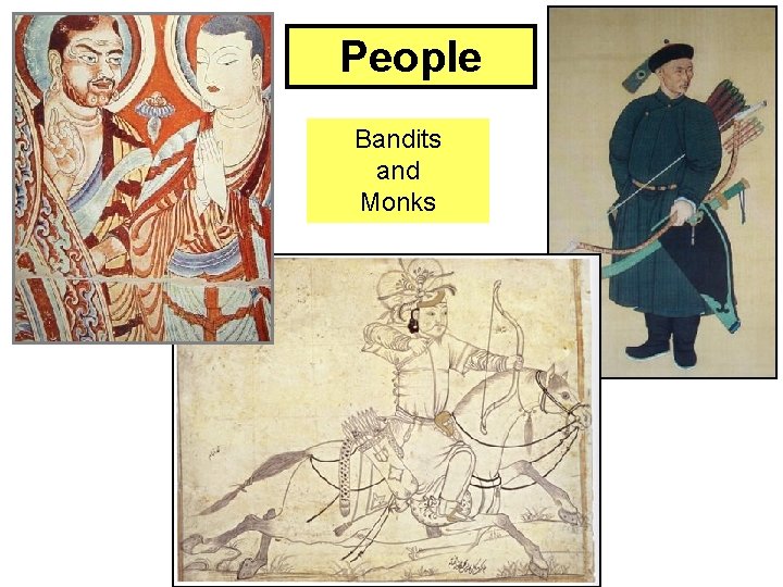 People Bandits and Monks 