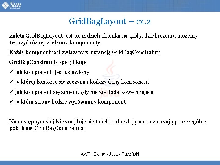 Grid. Bag. Layout – cz. 2 Zaletą Grid. Bag. Layout jest to, iż dzieli