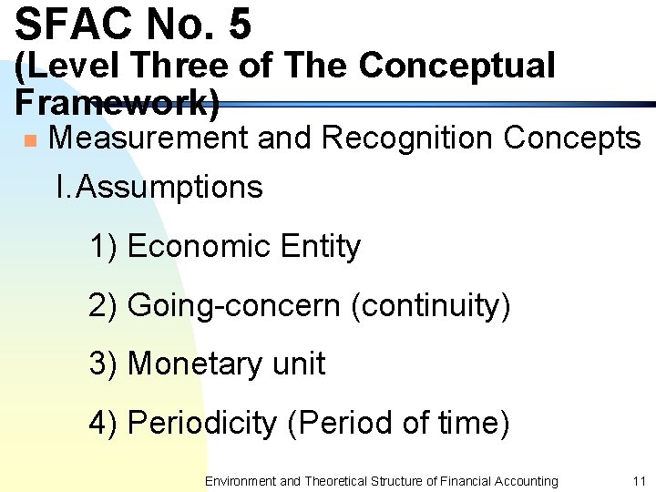 SFAC No. 5 (Level Three of The Conceptual Framework) n Measurement and Recognition Concepts
