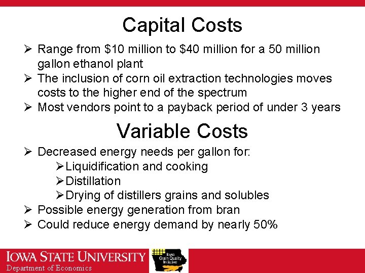 Capital Costs Ø Range from $10 million to $40 million for a 50 million