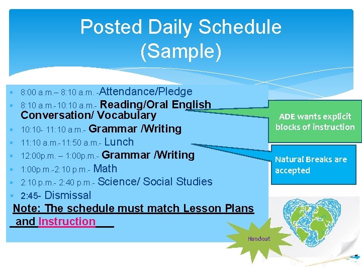 Posted Daily Schedule (Sample) § 8: 00 a. m. – 8: 10 a. m. Posted Daily Schedule (Sample) § 8: 00 a. m. – 8: 10 a. m.