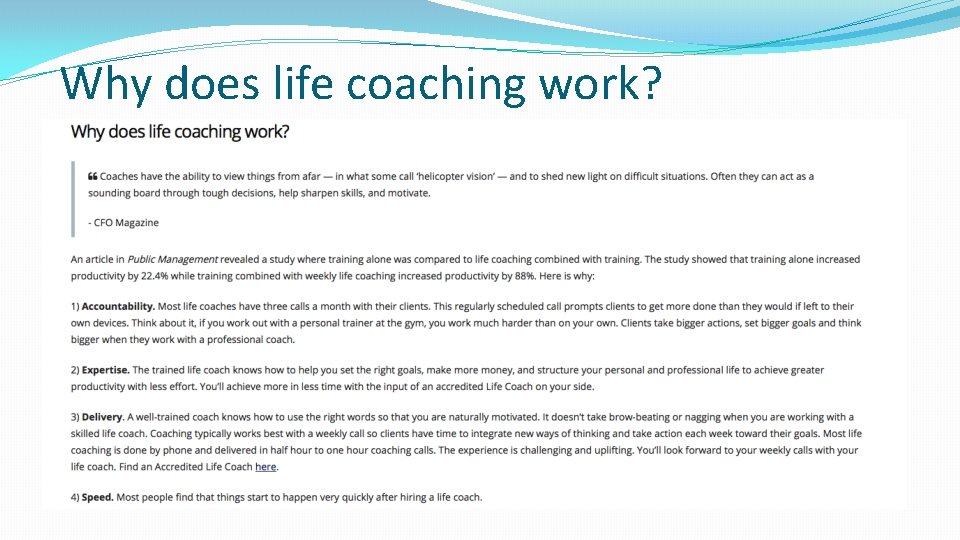 Why does life coaching work? 