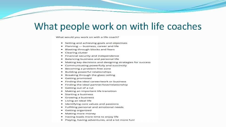 What people work on with life coaches 