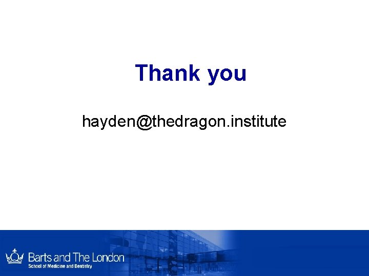 Thank you hayden@thedragon. institute Thank you hayden@thedragon. institute