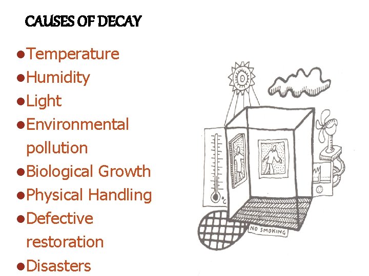 CARE AND STORAGE OF MUSEUM MATERIALS BY Dr