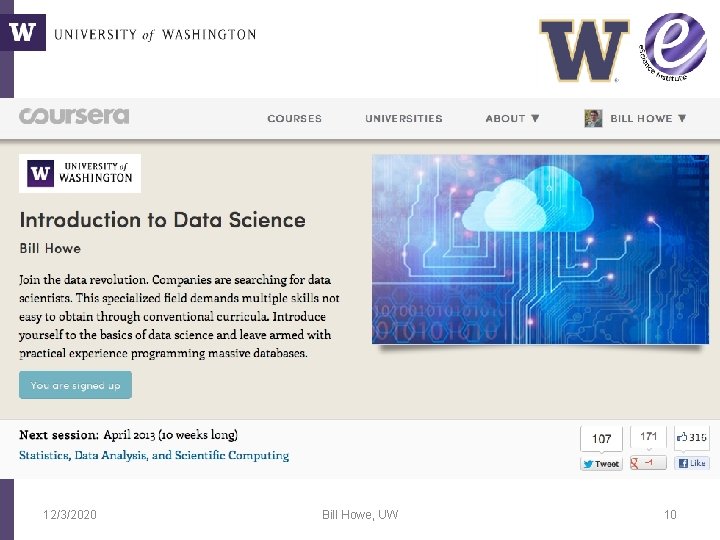 12/3/2020 Bill Howe, UW 10 12/3/2020 Bill Howe, UW 10