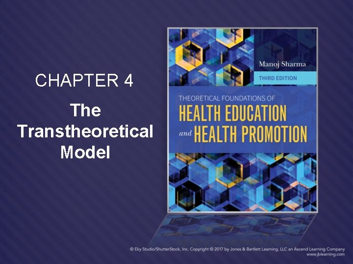 CHAPTER 4 The Transtheoretical Model 