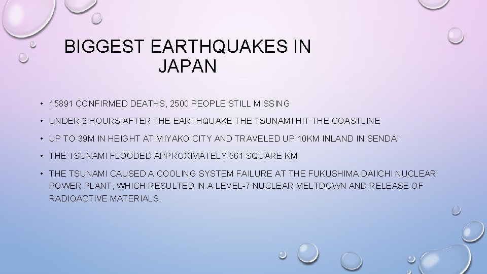 BIGGEST EARTHQUAKES IN JAPAN • 15891 CONFIRMED DEATHS, 2500 PEOPLE STILL MISSING • UNDER