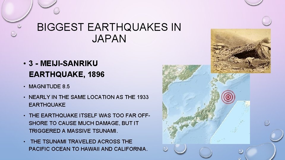 BIGGEST EARTHQUAKES IN JAPAN • 3 - MEIJI-SANRIKU EARTHQUAKE, 1896 • MAGNITUDE 8. 5