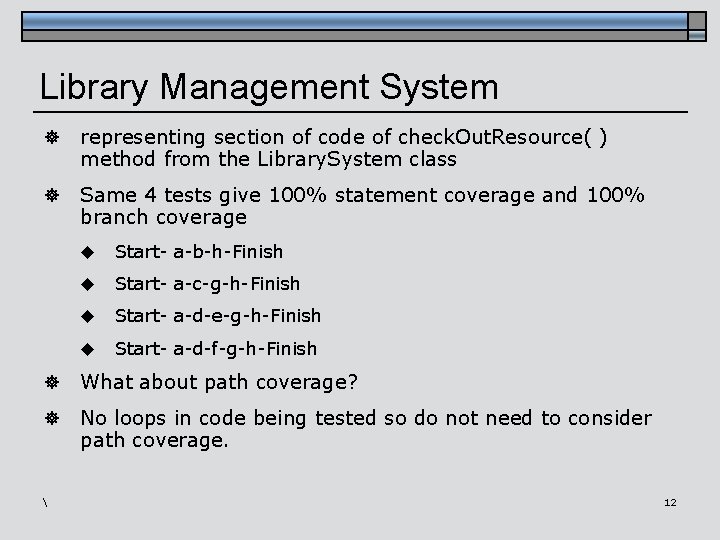 Library Management System ] representing section of code of check. Out. Resource( ) method