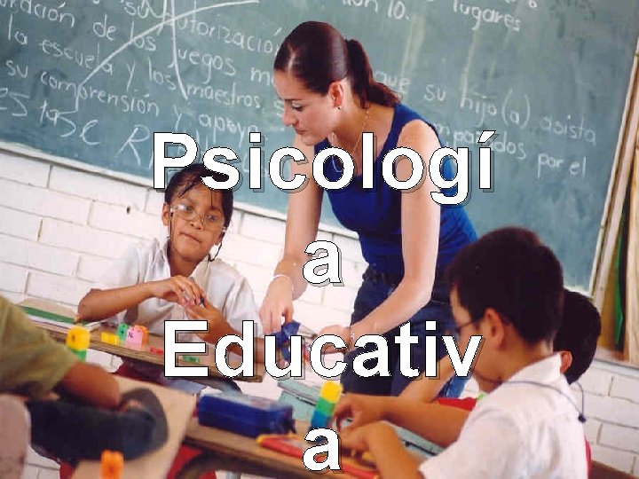  Psicología educativa Psicologí a Educativ a 