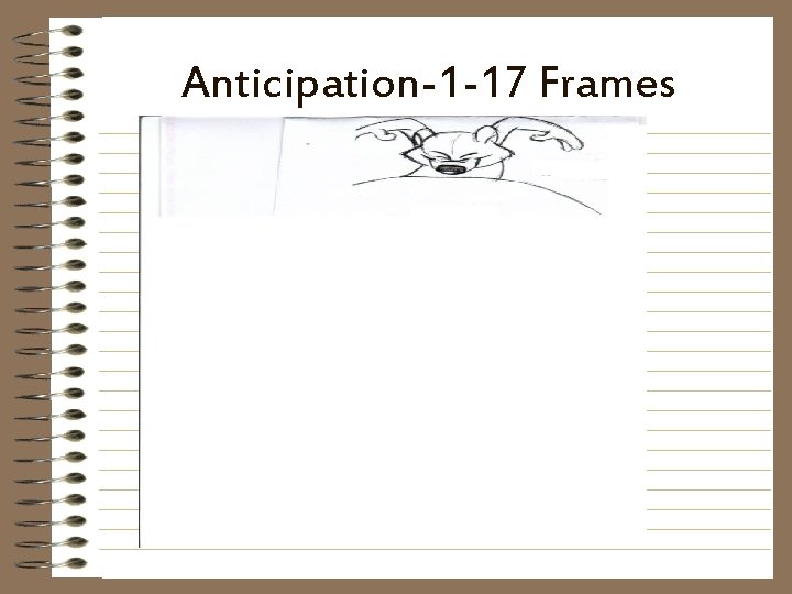 Anticipation-1 -17 Frames 