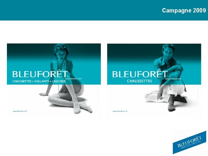 Campagne 2009 