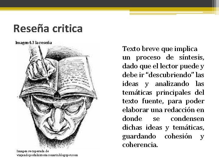 Reseña critica Imagen 4. 3 la reseña Imagen recuperada de viajandoporlahistoriaconaris. blogspot. com Texto