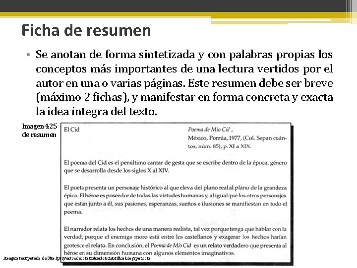 Ficha de resumen • Se anotan de forma sintetizada y con palabras propias los