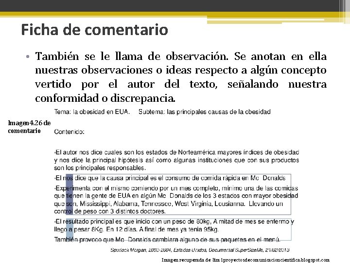 Ficha de comentario • También se le llama de observación. Se anotan en ella