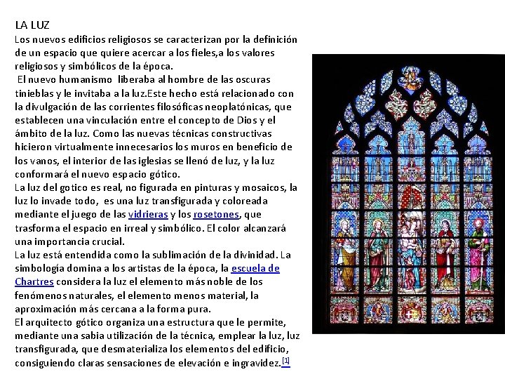 LA LUZ Los nuevos edificios religiosos se caracterizan por la definición de un espacio