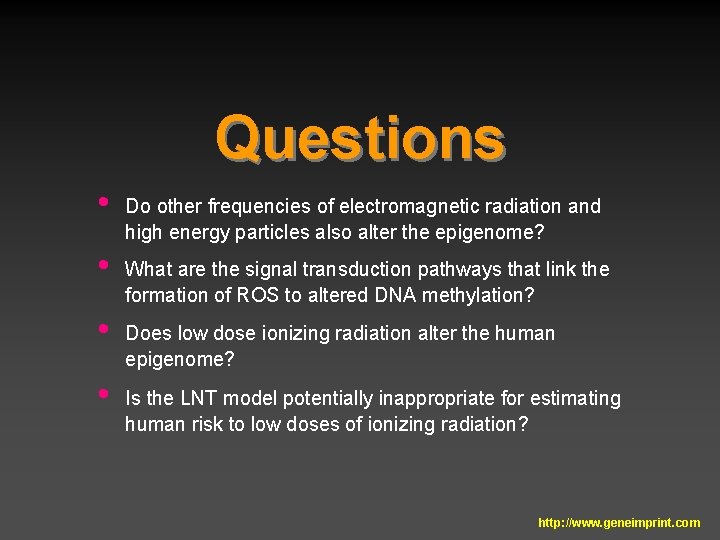 Questions • • Do other frequencies of electromagnetic radiation and high energy particles also