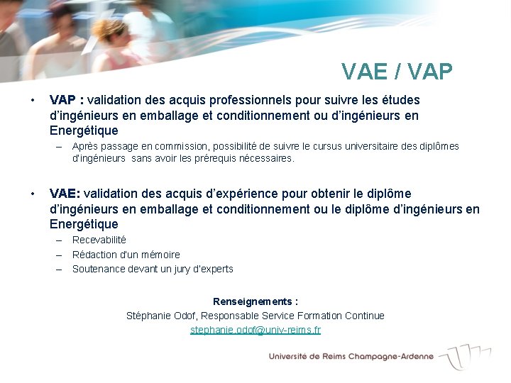  • VAE / VAP : validation des acquis professionnels pour suivre les études