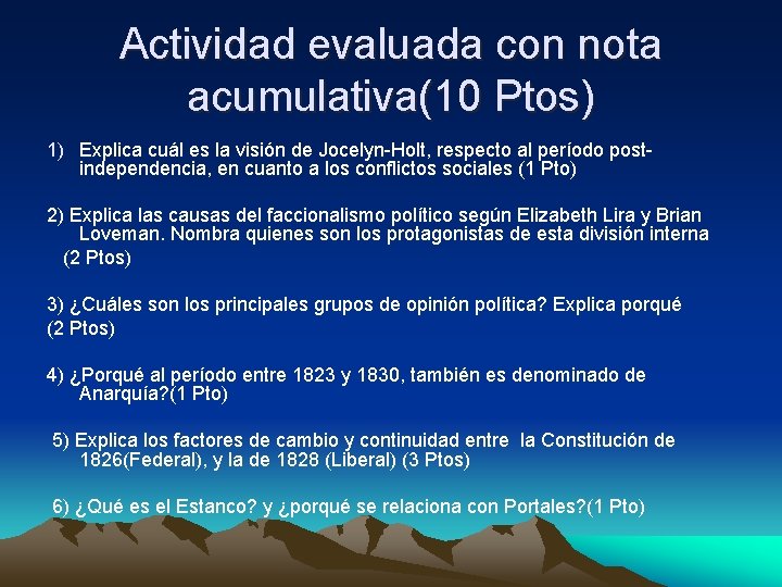 Actividad evaluada con nota acumulativa(10 Ptos) 1) Explica cuál es la visión de Jocelyn-Holt,