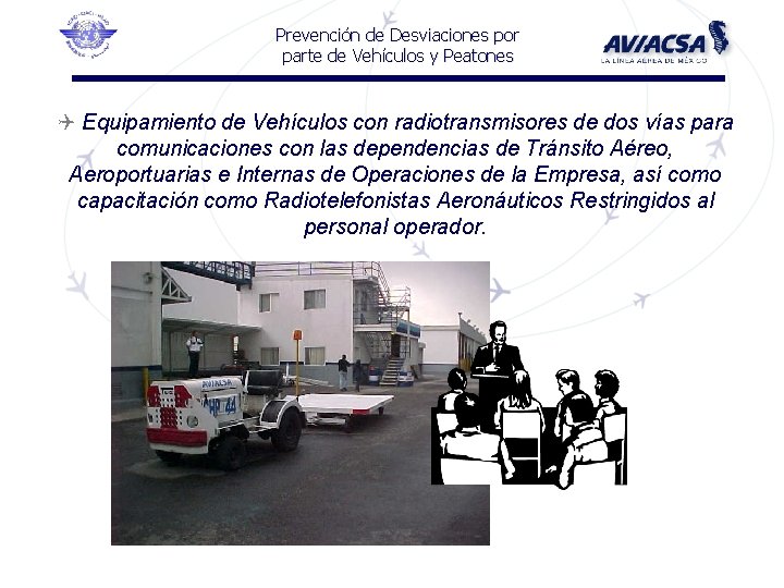 Prevención de Desviaciones por parte de Vehículos y Peatones Q Equipamiento de Vehículos con