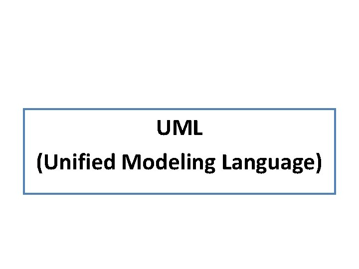 UML (Unified Modeling Language) 