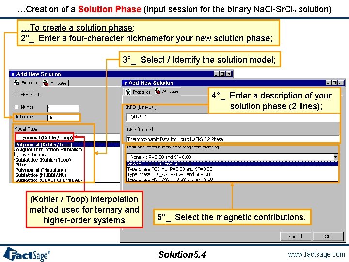 …Creation of a Solution Phase (Input session for the binary Na. Cl-Sr. Cl 2