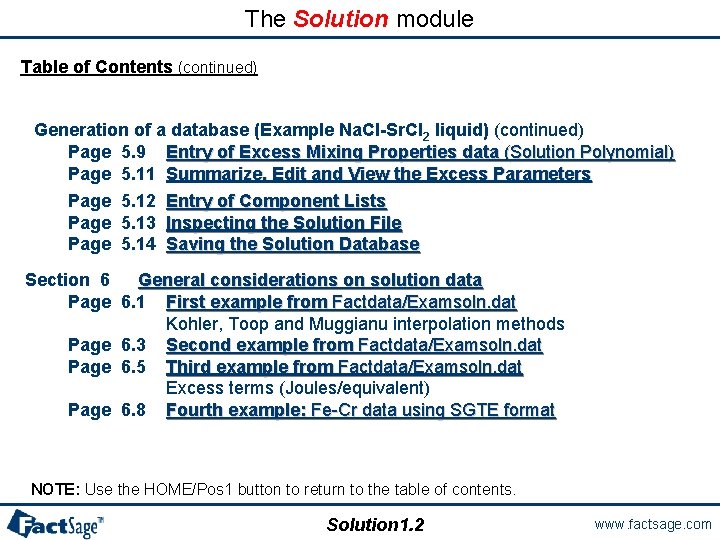 The Solution module Table of Contents (continued) Generation of a database (Example Na. Cl-Sr.