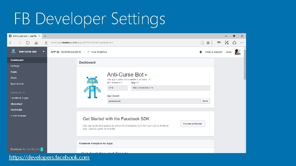 FB Developer Settings https: //developers. facebook. com 