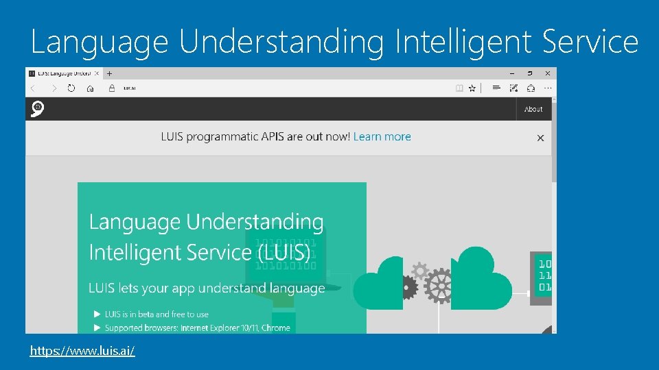 Language Understanding Intelligent Service https: //www. luis. ai/ 