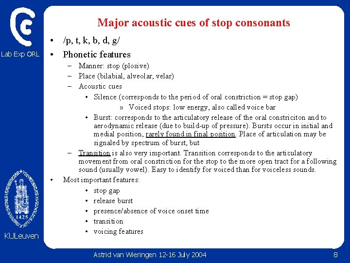 Major acoustic cues of stop consonants Lab Exp ORL • /p, t, k, b, Major acoustic cues of stop consonants Lab Exp ORL • /p, t, k, b,
