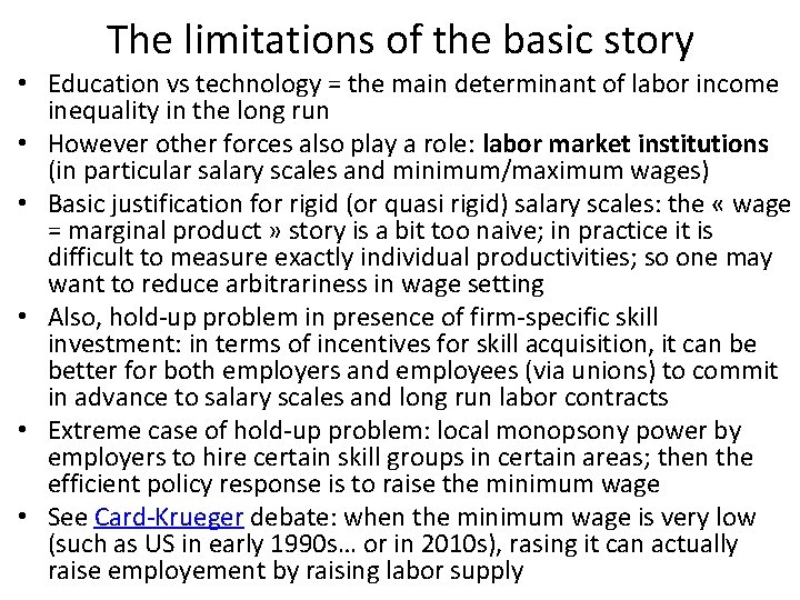 The limitations of the basic story • Education vs technology = the main determinant