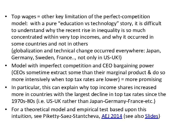  • Top wages = other key limitation of the perfect-competition model: with a