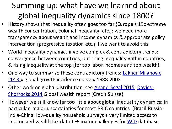 Summing up: what have we learned about global inequality dynamics since 1800? • History