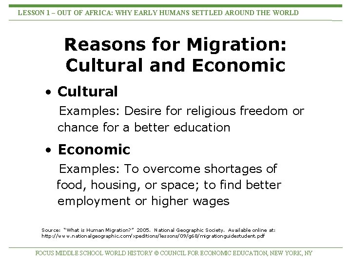 LESSON 1 – OUT OF AFRICA: WHY EARLY HUMANS SETTLED AROUND THE WORLD Reasons