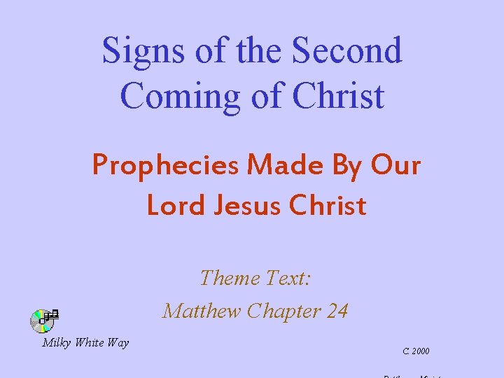 Signs of the Second Coming of Christ Prophecies Made By Our Lord Jesus Christ