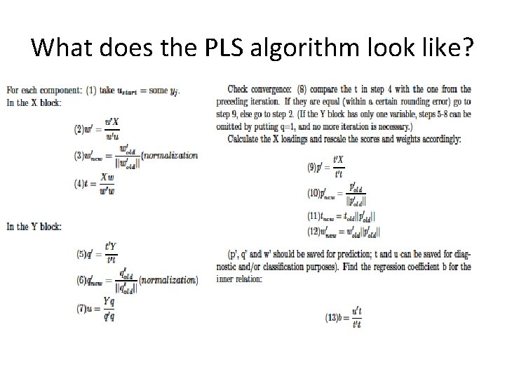 What does the PLS algorithm look like? 