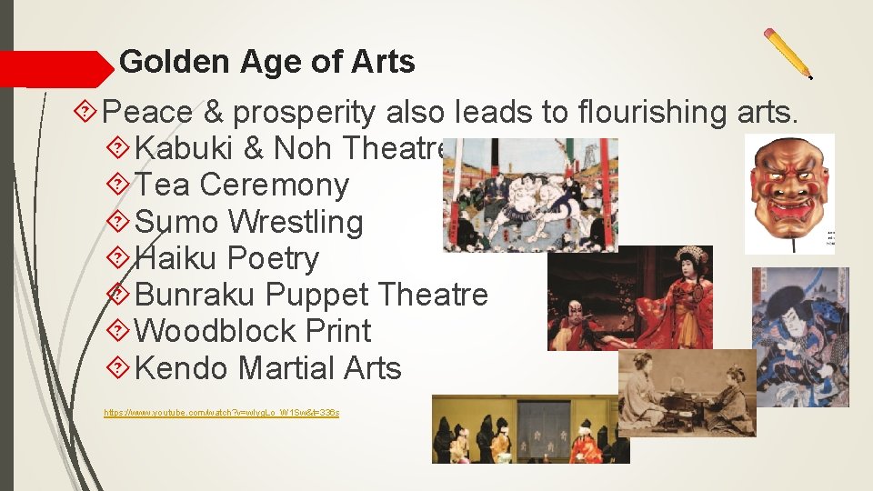 Golden Age of Arts Peace & prosperity also leads to flourishing arts. Kabuki & Golden Age of Arts Peace & prosperity also leads to flourishing arts. Kabuki &