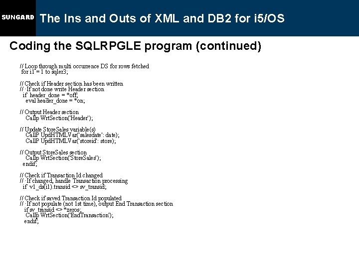 SUNGARD The Ins and Outs of XML and DB 2 for i 5/OS Coding