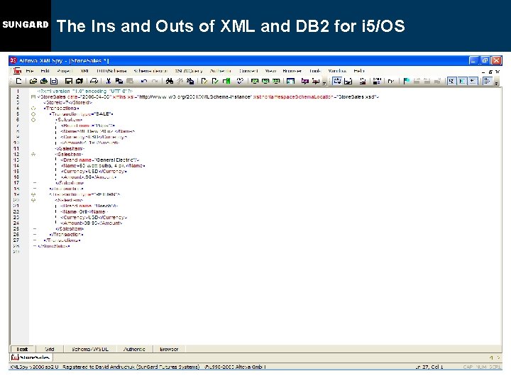 SUNGARD The Ins and Outs of XML and DB 2 for i 5/OS 