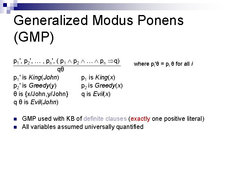 Generalized Modus Ponens (GMP) p 1', p 2', … , pn', ( p 1 Generalized Modus Ponens (GMP) p 1', p 2', … , pn', ( p 1