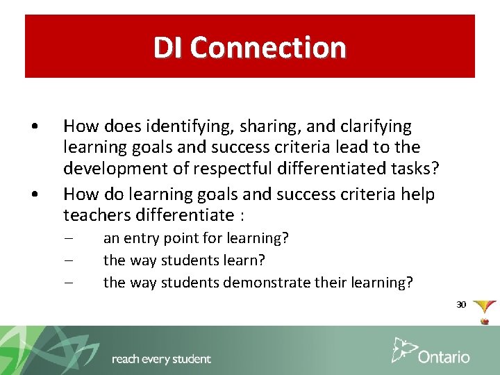 DI Connection • • How does identifying, sharing, and clarifying learning goals and success