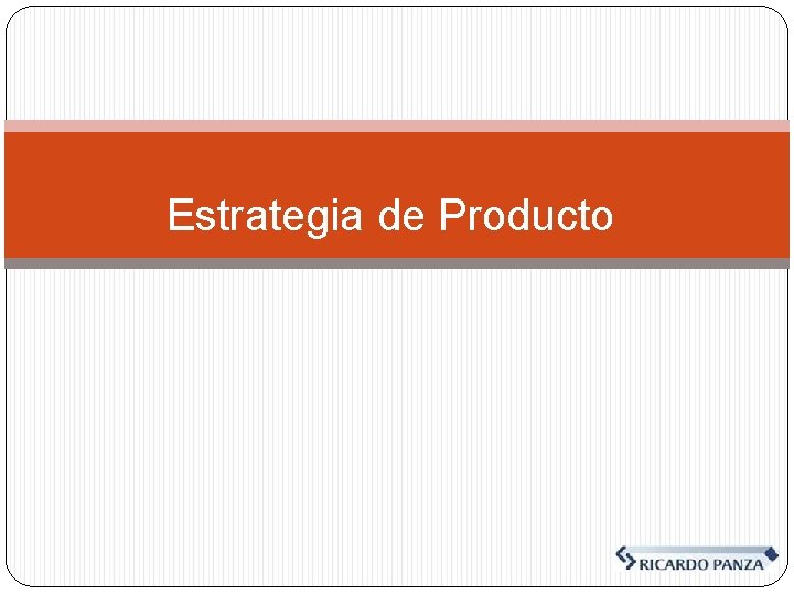 Estrategia de Producto 