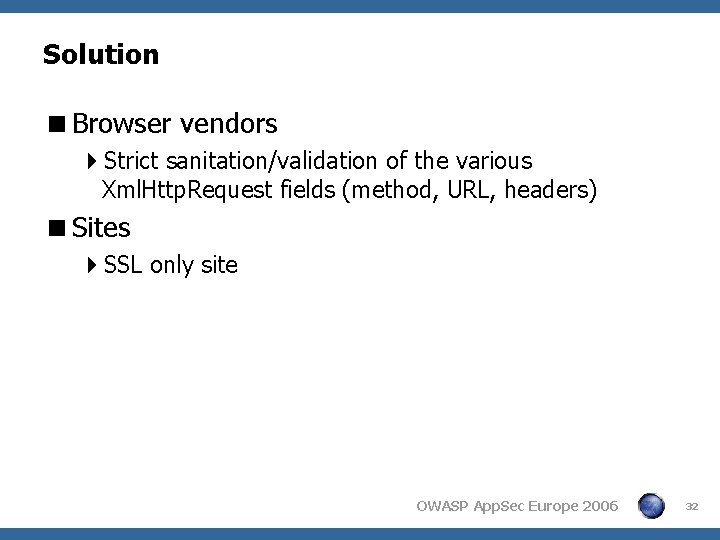 Solution <Browser vendors 4 Strict sanitation/validation of the various Xml. Http. Request fields (method, Solution <Browser vendors 4 Strict sanitation/validation of the various Xml. Http. Request fields (method,