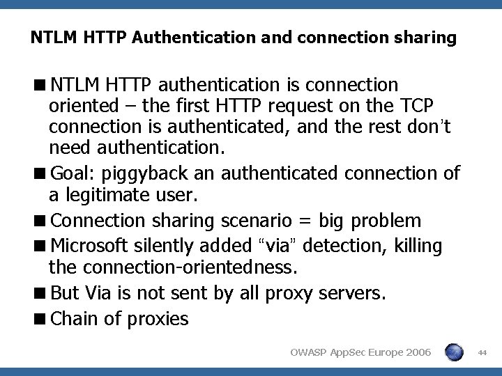 NTLM HTTP Authentication and connection sharing <NTLM HTTP authentication is connection oriented – the NTLM HTTP Authentication and connection sharing <NTLM HTTP authentication is connection oriented – the